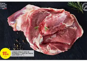 Intermarché Agneu; épaule Avec os Ou épaule offre