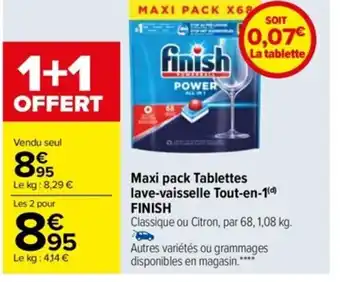 Carrefour Maxi Pack Tablettes Lave-Vaisselle Tout-en-1 Finish offre