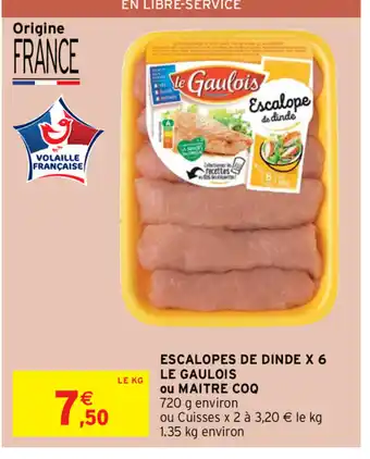 Intermarché Escalopes De Dinde offre