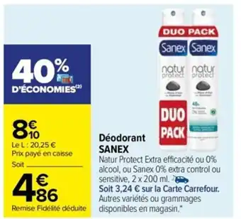 Carrefour Déodorant Sanex offre