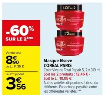 Carrefour Masque Elseve L'Oréal Paris offre