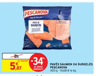 Intermarché Pavés Saumon x4 Surgelés Pescanova offre