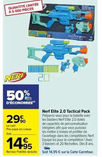 Carrefour Nerf Elite 2.0 Tactical Pack offre