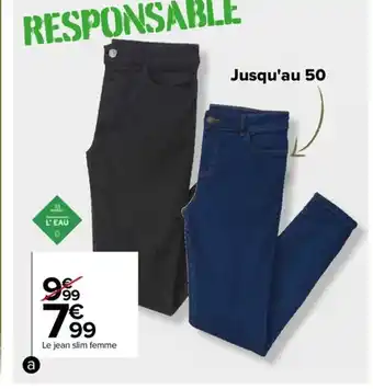 Carrefour Jean Slim Femme offre