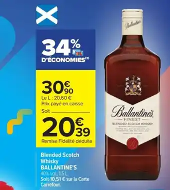 Carrefour Blended Scotch Whisky Ballantine's offre