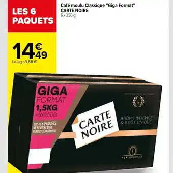 Carrefour Café Moulu Classique "Giga Format" Carte Noire offre