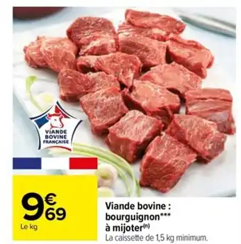 Carrefour Viande Bovine Bourguignon a Mijoter offre