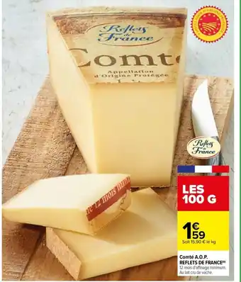Carrefour Comté A.O.P Reflets De France offre