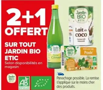 Carrefour Sur Tout Jardin Bio Etic offre