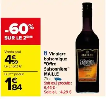 Carrefour Vinaigre Balsamique "Offre Saisonniére" Maille offre