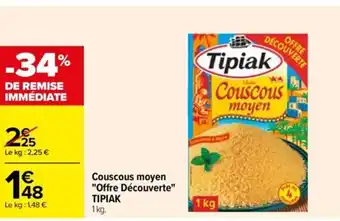 Carrefour Couscous Moyen "Offre Découverte" Tipiak offre