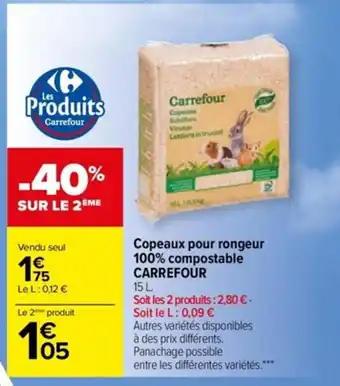 Carrefour Copeaux Poor Rongeur 100% Compostable Carrefour offre