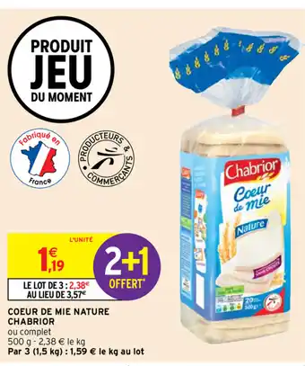 Intermarché Coeur De Mie Nature Chabrior offre
