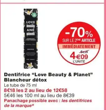 Monoprix Dentifrice Love Beauty & Planet Blancheur Detox offre