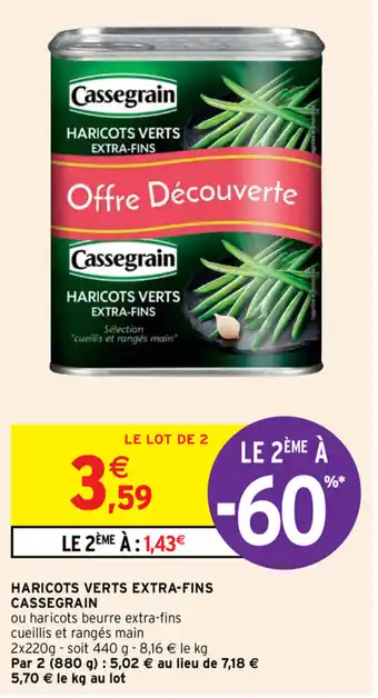 Intermarché Haricots Verts Extra-Fins Cassegrain offre