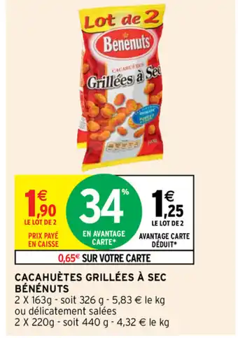 Intermarché Cacahuétes Grillées A Sec Bénénuts offre
