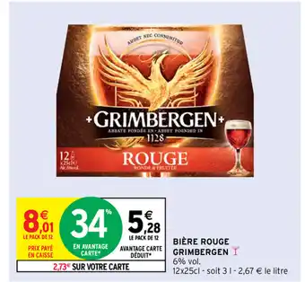 Intermarché Biére Rouge Grimbergen offre