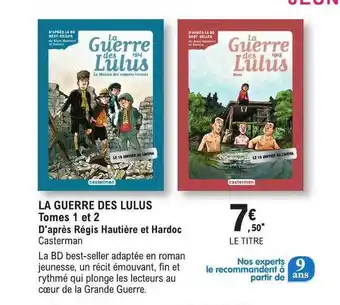 E.Leclerc La guerre des lulus tome 1 et 2 d'après régis hautière et hardoc offre