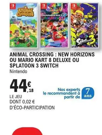 Animal crossing : new horizons ou mario kart 8 deluxe ou splatoon 3 switch - nintendo