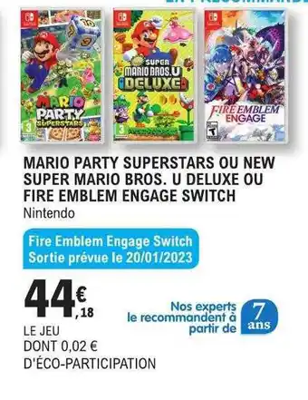 E.Leclerc Mario party superstars ou new super mario bros. u deluxe ou fire emblem engage switch - nintendo offre