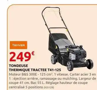 Rural Master Tondeuse thermique tractée t41-125 temver offre
