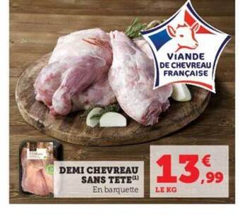Hyper U Demi chevreau sans tête offre