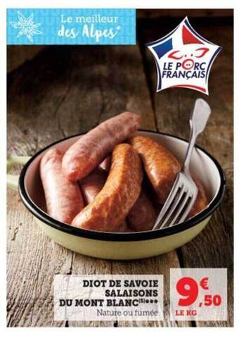 Hyper U Diot de savoie salaisons du mont blanc offre