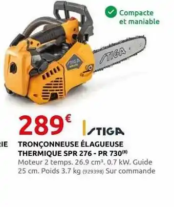 Rural Master Tronçonneuse élagueuse thermique spr 276 - pr 730 stiga offre
