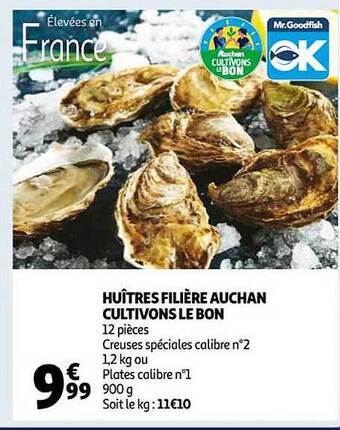 Auchan Huîtres filière auchan cultivons le bon offre