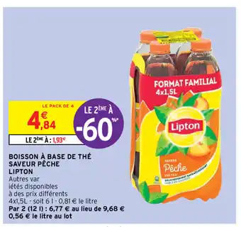 Intermarché Boisson a Base De Thé Saveur Péche Lipton offre