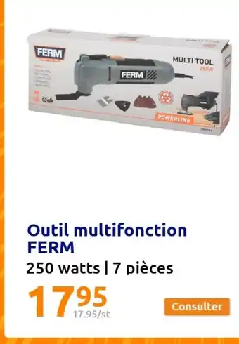 Action Outil Multifonction Ferm offre