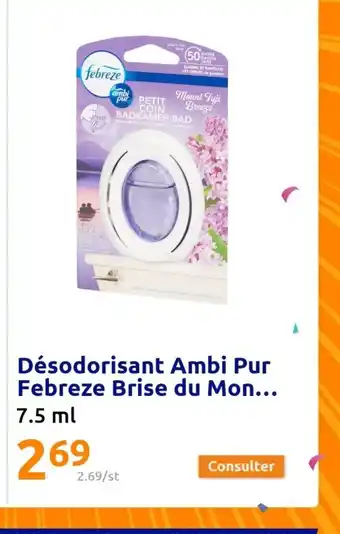 Action Desodorisant Ambi Pur Febreze Brise Du Mon offre