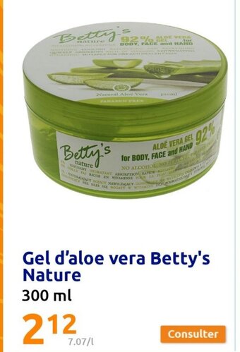 Action Gel d'Aloe Vera Betty's Nature offre