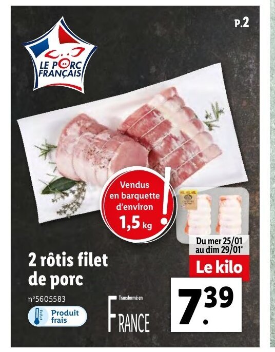 Promo 2 Rotis Fillet De Porc chez Lidl