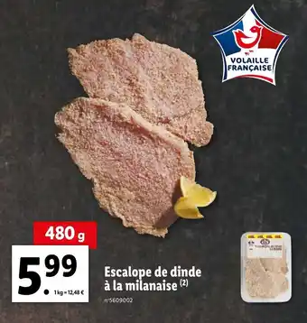 Lidl Escalope De Dinde A La Milanaise offre