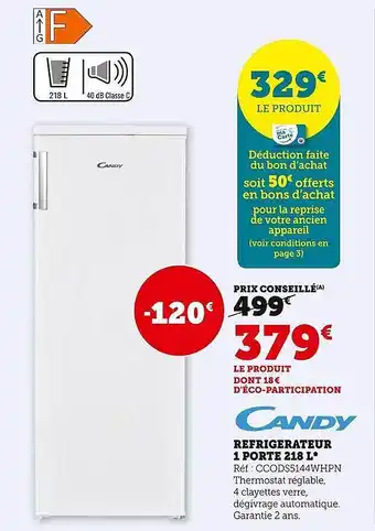 Hyper U Réfrigérateur 1 porte 218 l candy offre