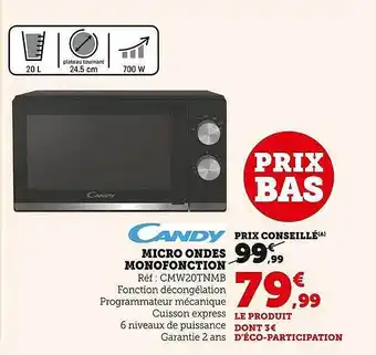 Hyper U Micro ondes monofonction candy offre