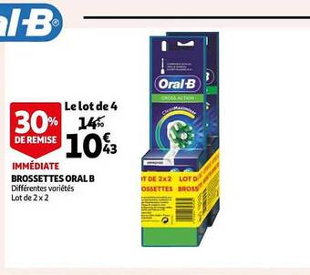 Auchan Brossettes oral b offre