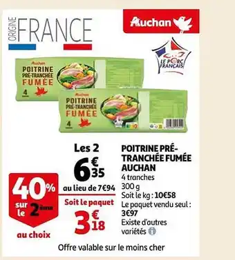 Auchan Poitrine prétranchée fumée auchan offre