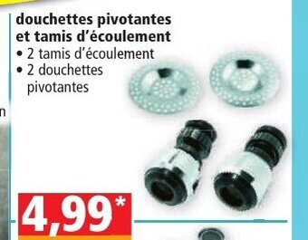 Douchettes Pivotantes et Tamis d'écoulement