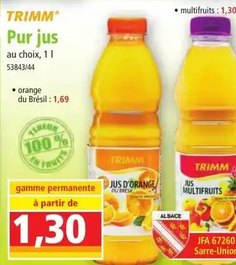 Norma Pur Jus offre