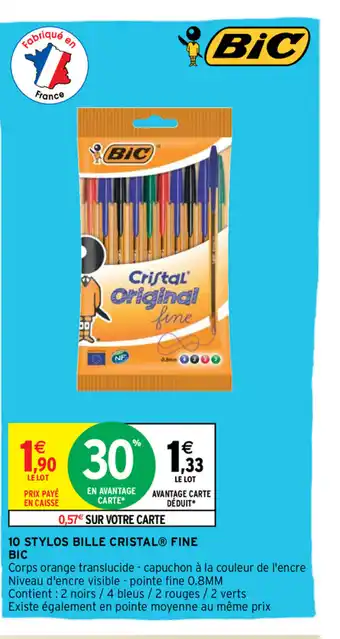 Intermarché 10 Stylos Bille Cristal offre
