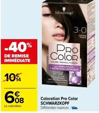 Carrefour Coloration Pro Color Schwarzkopf offre