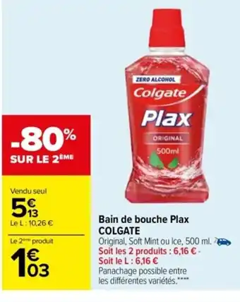 Carrefour Bain de Bouche Plax Colgate offre