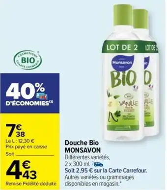 Carrefour Douche Bio Monsavon offre