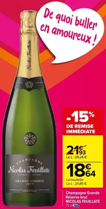 Carrefour Champagne Grande Réserve Brut Nicolas Feuillate offre
