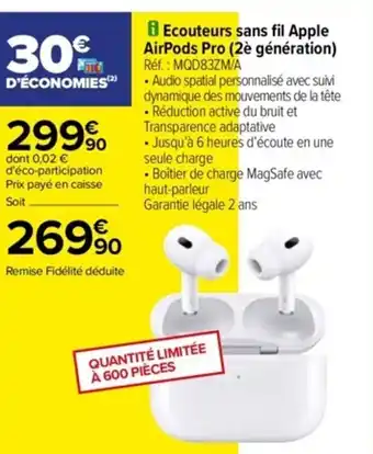 Promo Ecouteurs Sans Fil Apple Airpods Pro 2e Generation chez Carrefour