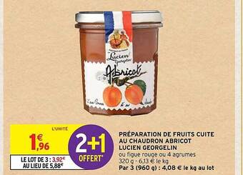 Intermarché Préparation de fruits cuite au chaudron abricot lucien georgelin offre
