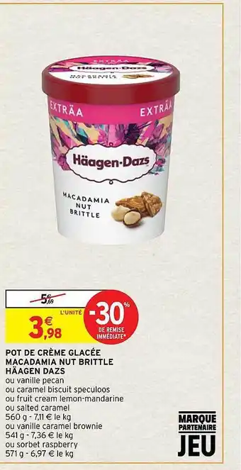 Intermarché Pot de crème glacée macadamia nut brittle häagen dazs offre