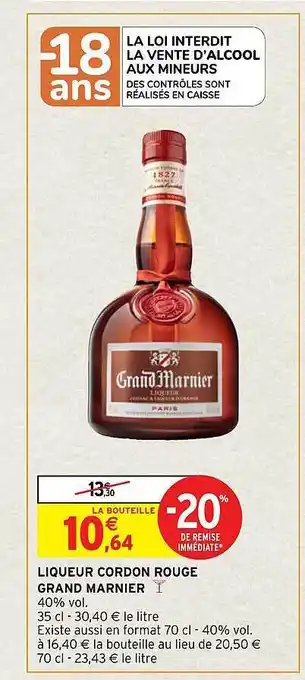 Intermarché Liqueur cordon rouge grand marnier offre
